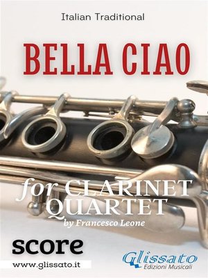cover image of Bella Ciao for Clarinet Quartet (score)